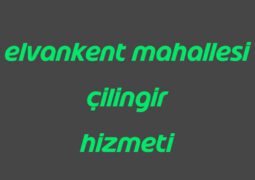 elvankent cilingir